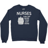 nurses can tap more than just veins Crewneck Sweatshirt