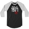 Made In 1971 All Original Parts 3/4 Sleeve Shirt