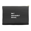 sarcastic Accessory Pouches