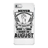 Never Underestimate Dog Rescuer Who Was Born August iPhone 7 Case