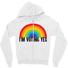 I Am Voting Yes Zipper Hoodie
