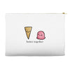 better together Accessory Pouches