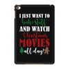 i just want to bake stuff and watch christmas movies all day iPad Mini 4