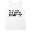 my life feels Tank Top
