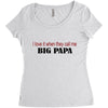 big papa Women's Triblend Scoop T-shirt