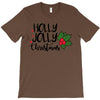 holly jolly christmas T-Shirt