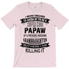 Super Cool Papaw Of A Freaking Awesome Granddaughter T-Shirt