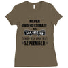never underestimate an old man who was born in september Ladies Fitted T-Shirt