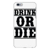 drink or die iPhone 6 Plus/6s Plus Case