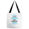 The Best Papa Was Born In April Tote Bags