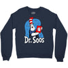 dr. soos Crewneck Sweatshirt