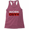 Work Hard Racerback Tank