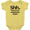 shh my hangover t shirt funny beer college drunk s 3xl Baby Onesie
