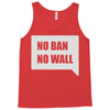 no ban no wall Tank Top