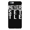 never settle iPhone 6 Plus/6s Plus Case