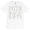 pizza makes me happy T-Shirt