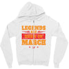 Legends Are Born In March Zipper Hoodie