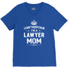 i can't keep calm i'm a lawyer mom V-Neck Tee
