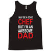 awesome chef dad Tank Top