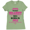 The Best Grammy Was Born In July Ladies Fitted T-Shirt