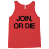 join, or die Tank Top