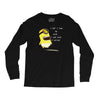 me lose my mind Long Sleeve Shirts