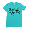 always together Ladies Fitted T-Shirt
