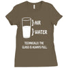 technically the glass is always full Ladies Fitted T-Shirt