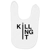 killing it Baby Bibs