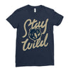 stay wild 2 Ladies Fitted T-Shirt
