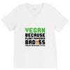 vegan because plant powered badass was not an offical tittle black V-Neck Tee