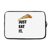 just eat it pizza lover Laptop sleeve