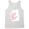 i pretend to work they pretend to pay me Tank Top