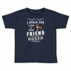 true friend (boxer) Toddler T-shirt