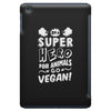 Be A Super Hero For Animals Go Vegan! iPad Mini