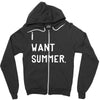 i want summer Zipper Hoodie