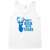 don't buck with texas funny Tank Top