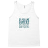 i like coffee Tank Top