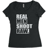 real men shoot raw Women's Triblend Scoop T-shirt