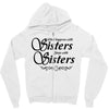what happens with sisters stays with sisters Zipper Hoodie