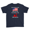 We Stand For The Flag We Kneel For The Fallen Youth Tee