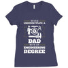 Never Underestimate A Dad With An Engineering Degree Ladies Fitted T-Shirt