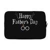 Happy Father's Day Laptop sleeve
