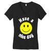 have a nice day Women's V-Neck T-Shirt