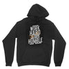 Work Hard, Stay Humble Hoodie