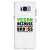 vegan because plant powered badass was not an offical tittle black Samsung Galaxy S8 Plus