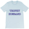 trophy husband T-Shirt