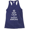 keep calm &amp; shoot arrows Racerback Tank