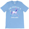 i'm really a unicorn T-Shirt