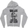 Back Of I Have A Crazy Grandmother And I am not Afraid To Use Her Zipper Hoodie